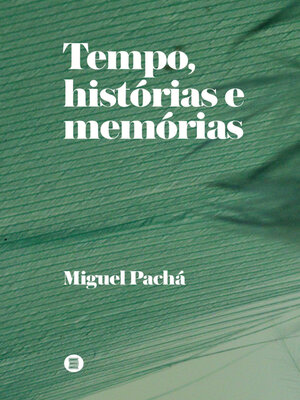 cover image of Tempo, histórias e memórias